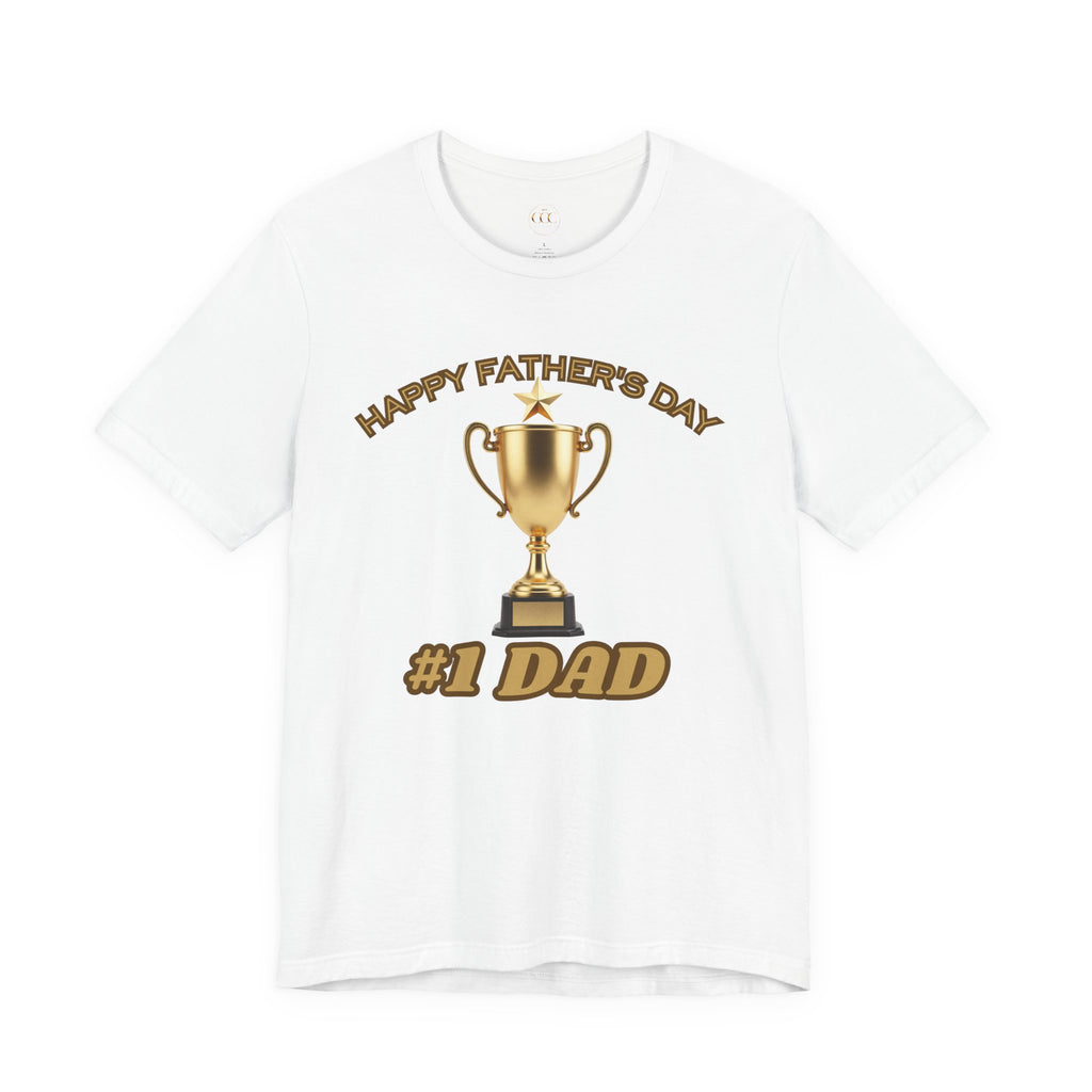 "Happy Father's Day #1 Dad Trophy T-Shirt"