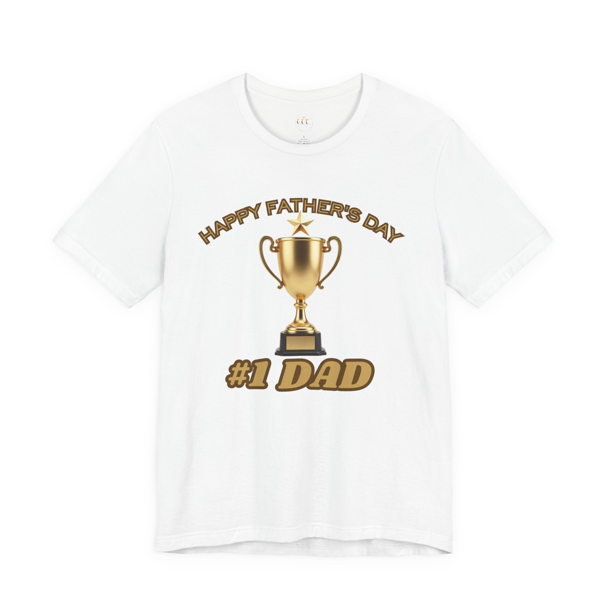 "Happy Father's Day #1 Dad Trophy T-Shirt"