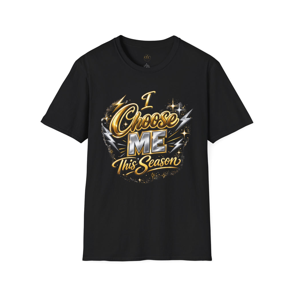I Choose Me This Season Graphic Tee
