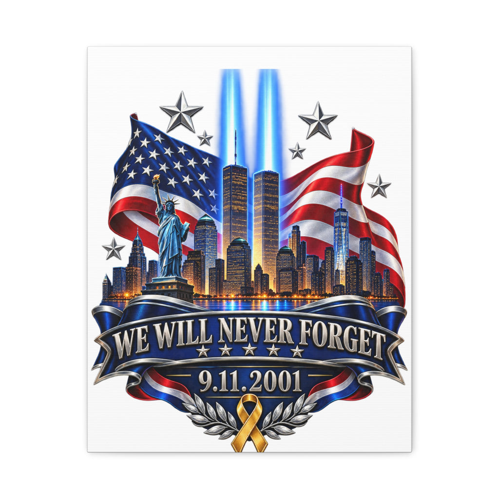 We Will Never Forget 9/11 Tribute Canvas