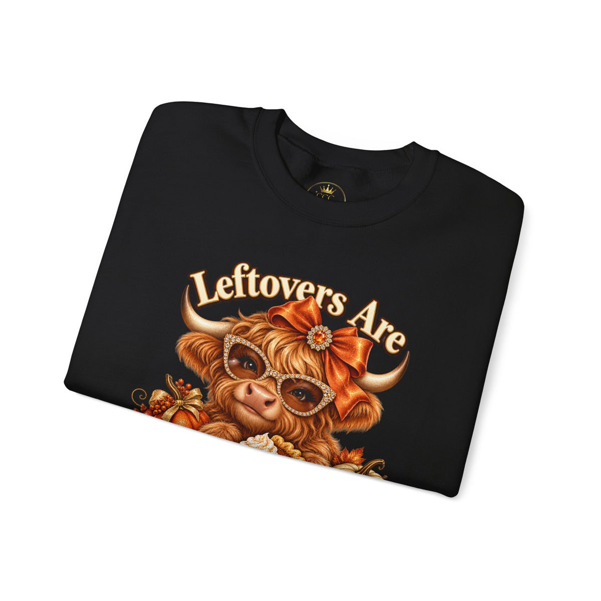Leftovers Are for Quitters Highland Cow Sweatshirt | Fall Graphic Crewneck