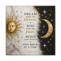 Sun & Moon Motivational Canvas - "Dream under the moon, Rise with the sun" Stretched Wall Art