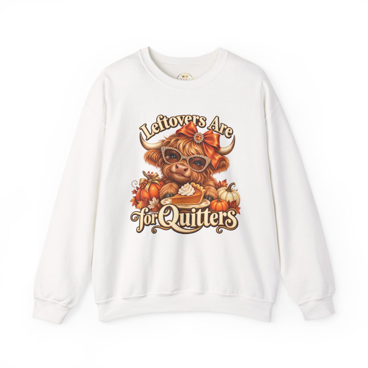 Leftovers Are for Quitters Highland Cow Sweatshirt | Fall Graphic Crewneck