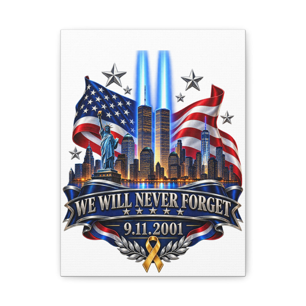 We Will Never Forget 9/11 Tribute Canvas