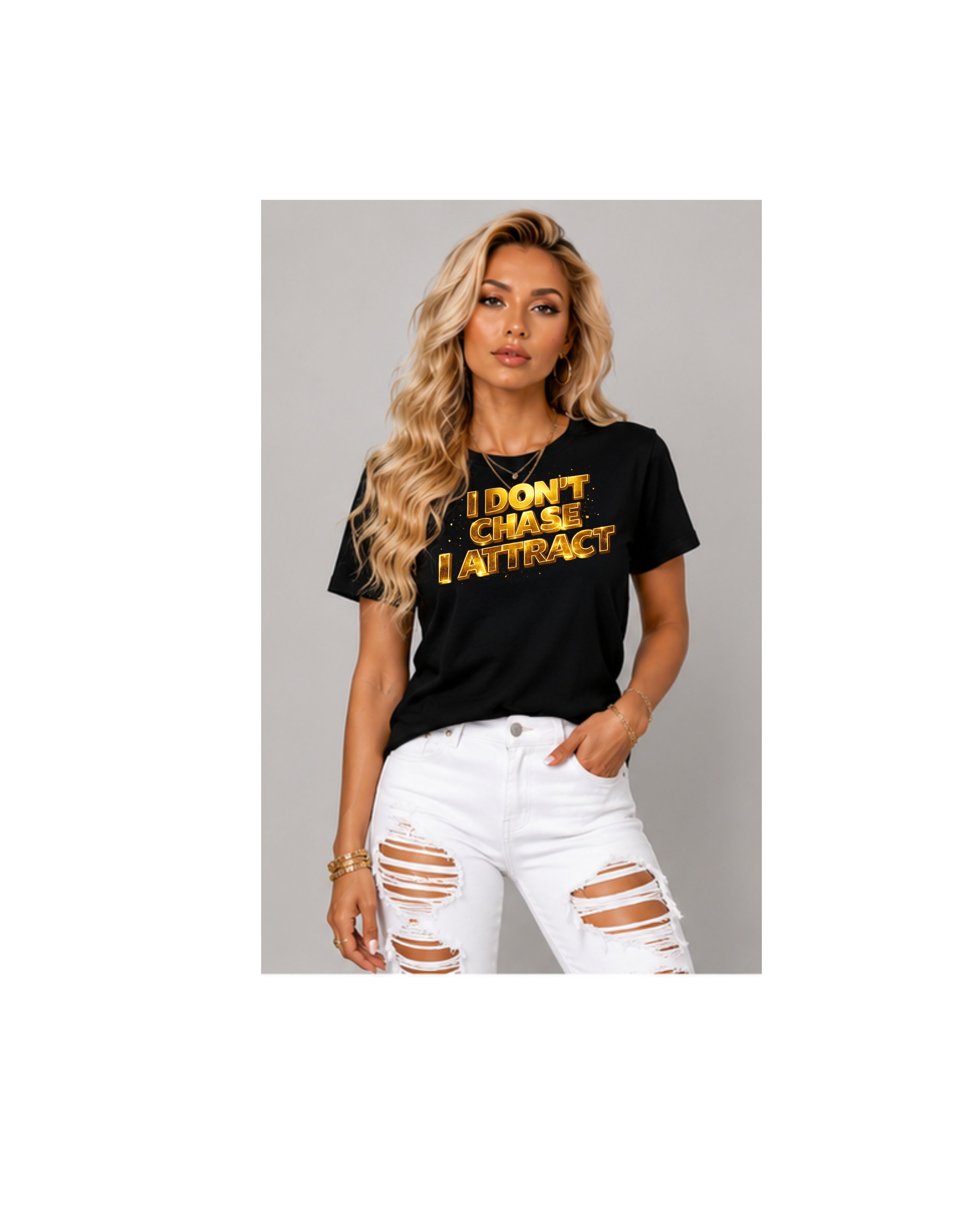 I Don't Chase I Attract Women's Graphic Tee