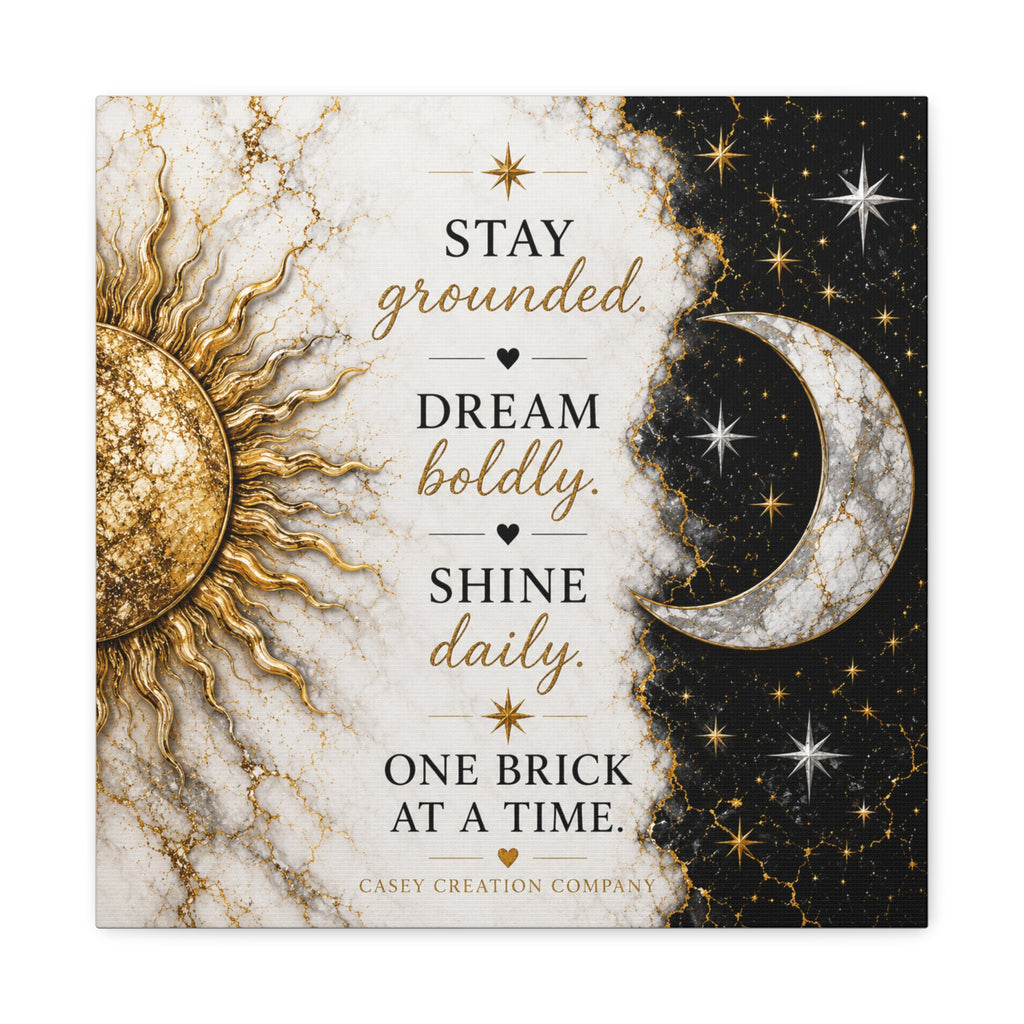 Inspirational Sun & Moon Canvas Wall Art — "Stay Grounded, Dream Boldly, Shine Daily"