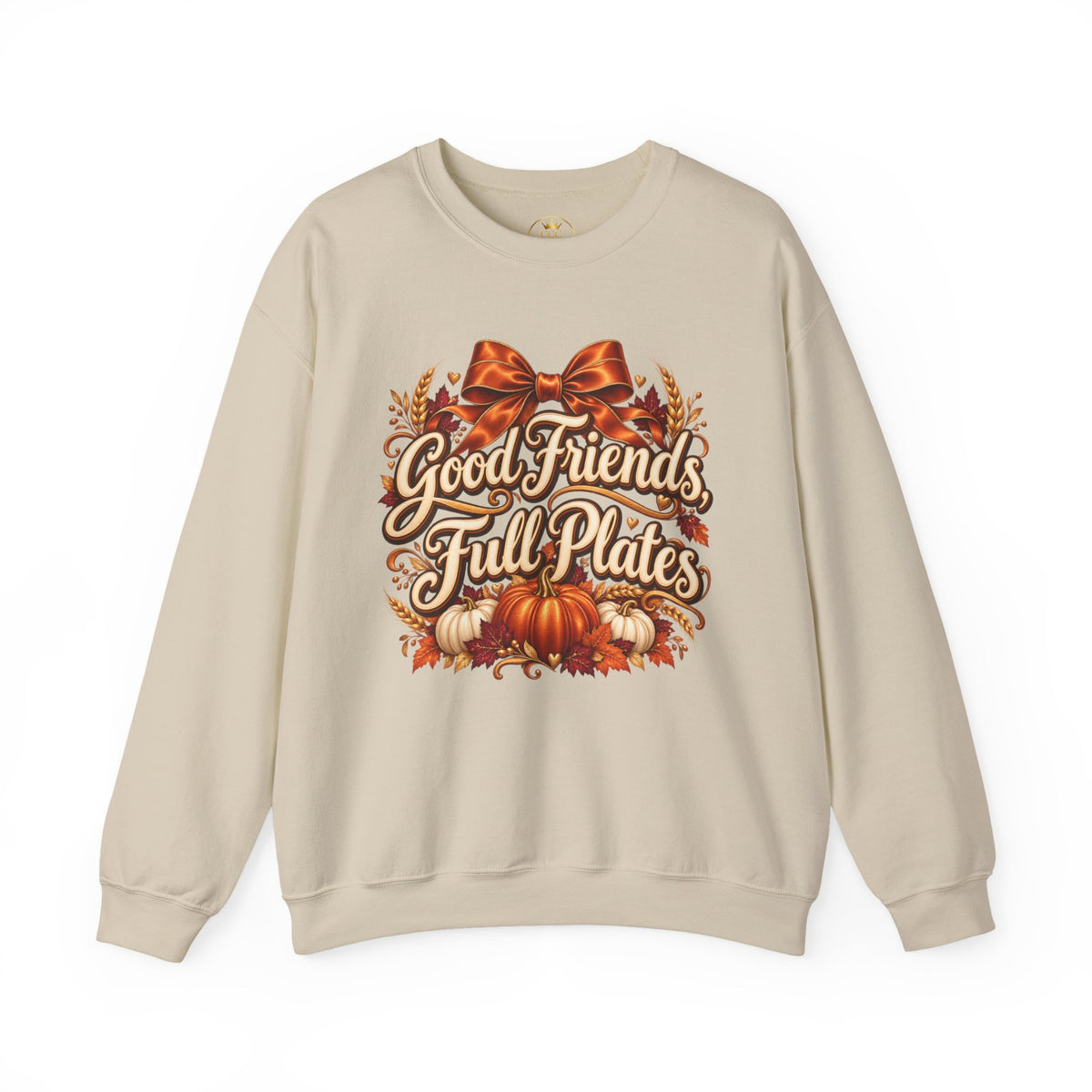 Friendsgiving Sweatshirt | Good Friends Full Plates Graphic Crewneck