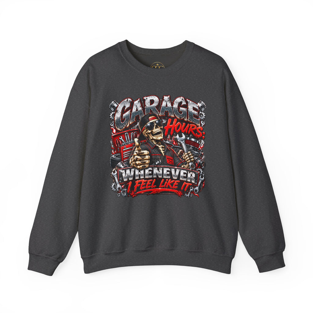 Garage Hours Crewneck Sweatshirt — "Garage Hours Whenever I Feel Like It" Mechanic Crew Pullover
