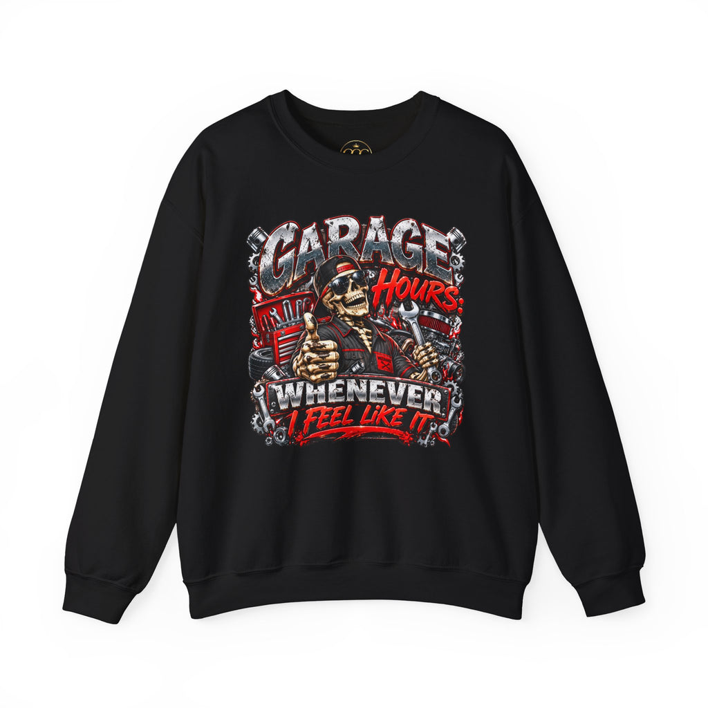 Garage Hours Crewneck Sweatshirt — "Garage Hours Whenever I Feel Like It" Mechanic Crew Pullover