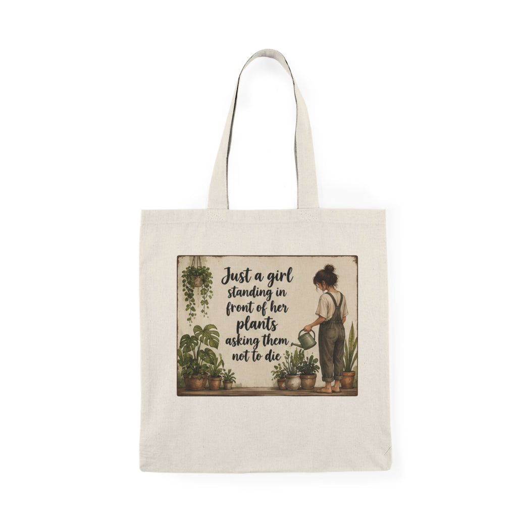 🌿 Plant Lover Tote Bag – Just a Girl Standing in Front of Her Plants Asking Them Not to Die