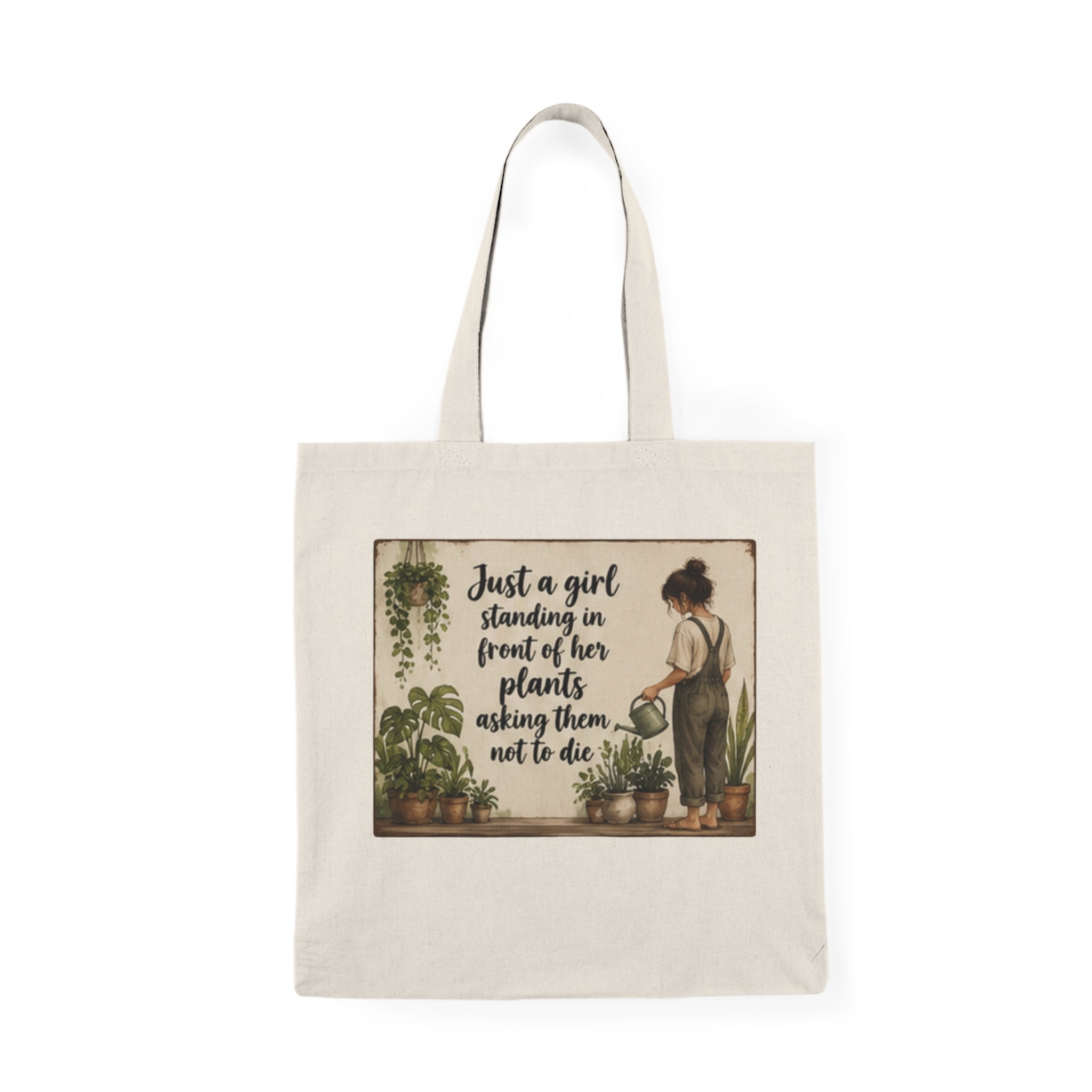 🌿 Plant Lover Tote Bag – Just a Girl Standing in Front of Her Plants Asking Them Not to Die