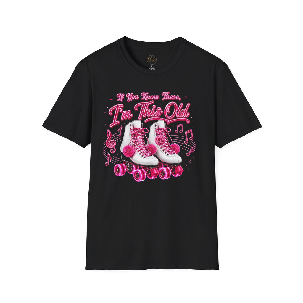 🛼 If You Know These, I'm This Old Retro Roller Skate T-Shirt
