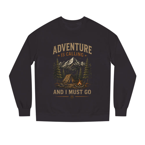 Adventure Is Calling And I Must Go Sweatshirt | Men's Outdoor Fall Crewneck